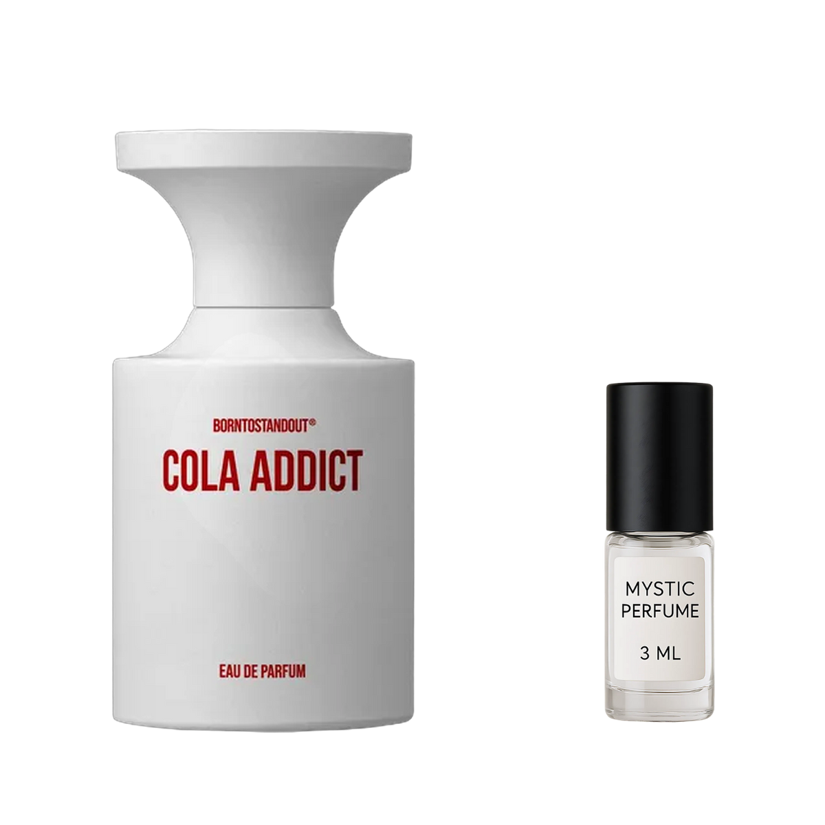 BORNTOSTANDOUT Cola Addict