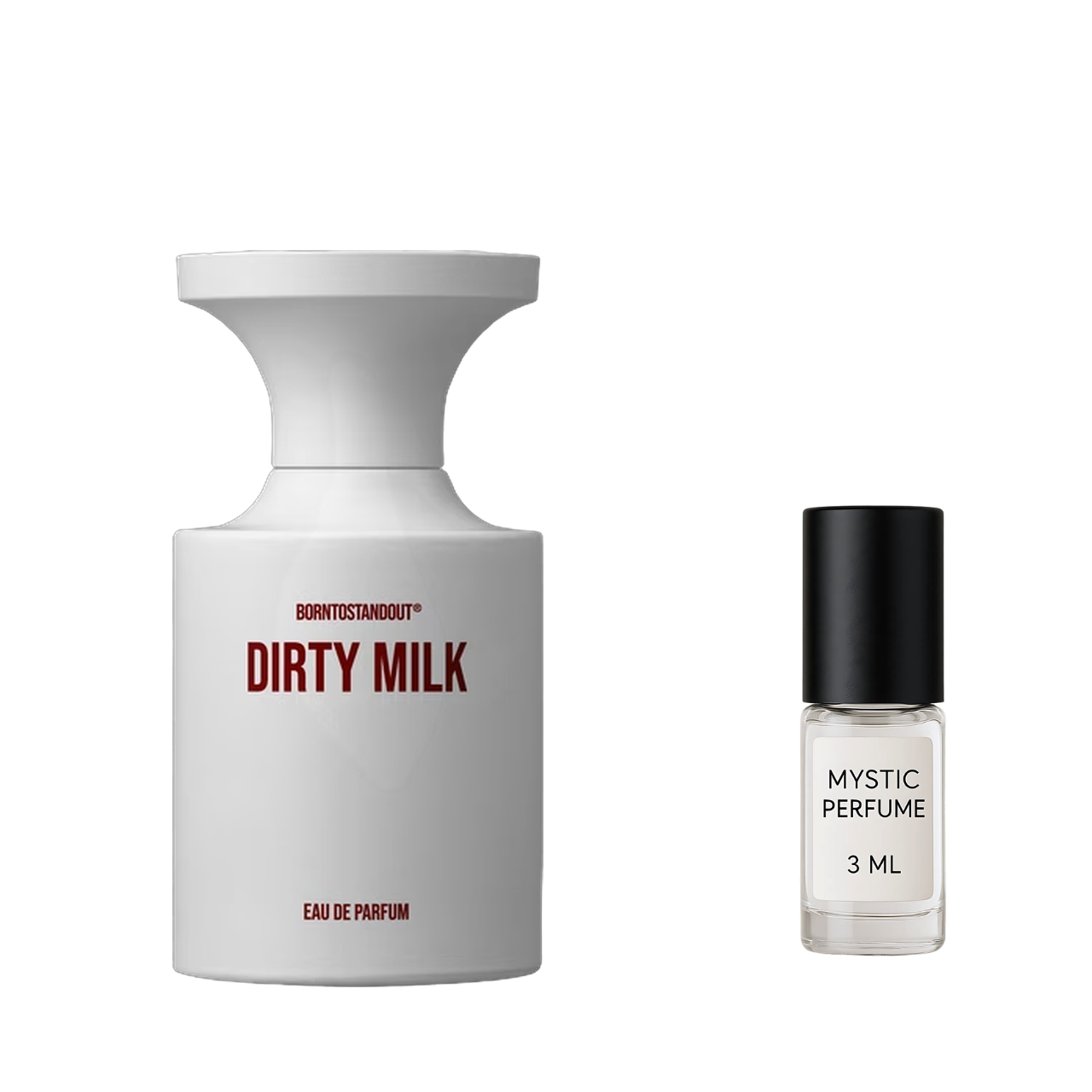 BORNTOSTANDOUT Dirty Milk