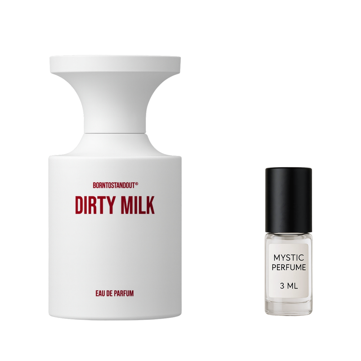 BORNTOSTANDOUT Dirty Milk