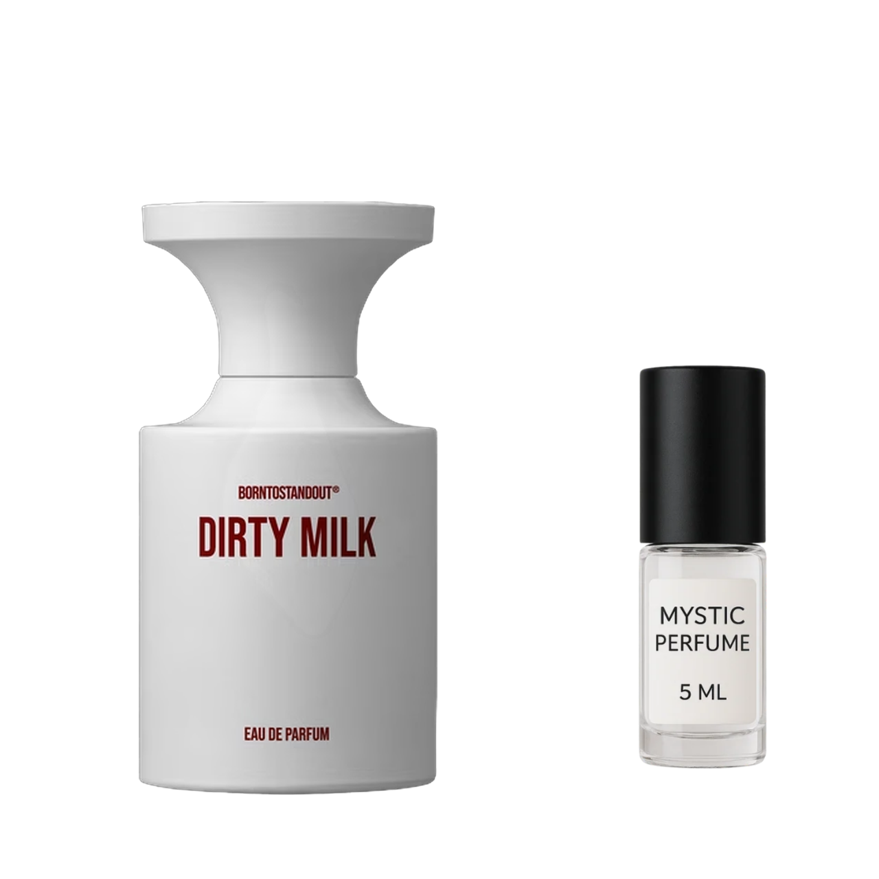 BORNTOSTANDOUT Dirty Milk