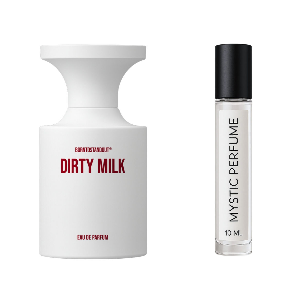 BORNTOSTANDOUT Dirty Milk