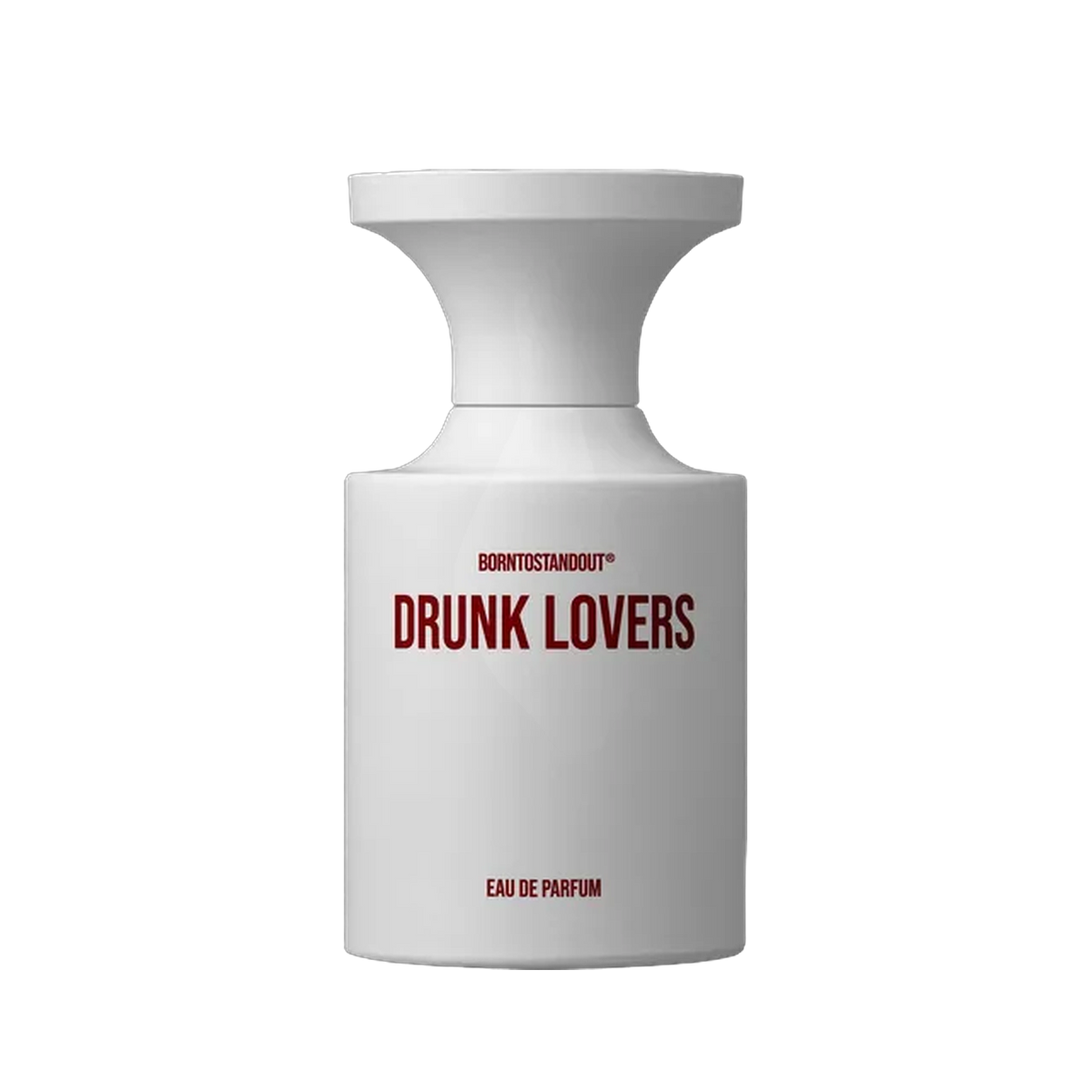 BORNTOSTANDOUT Drunk Lovers