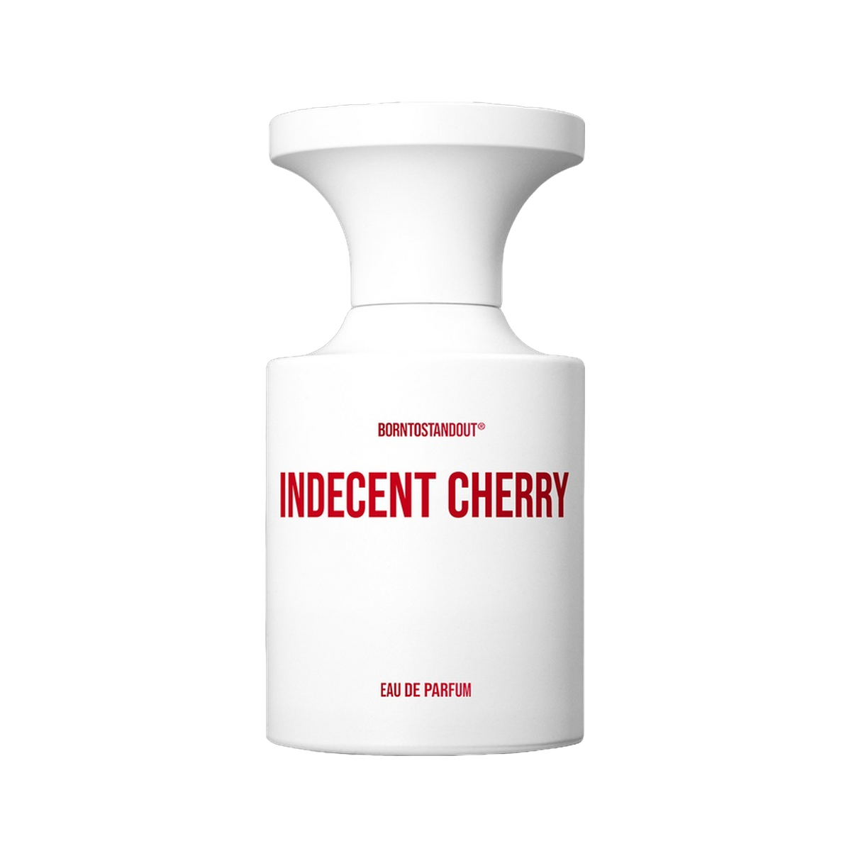 BORNTOSTANDOUT Indecent Cherry