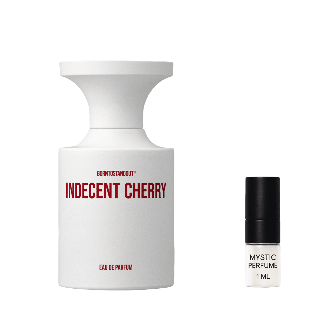 Borntostandout Indecent Cherry
