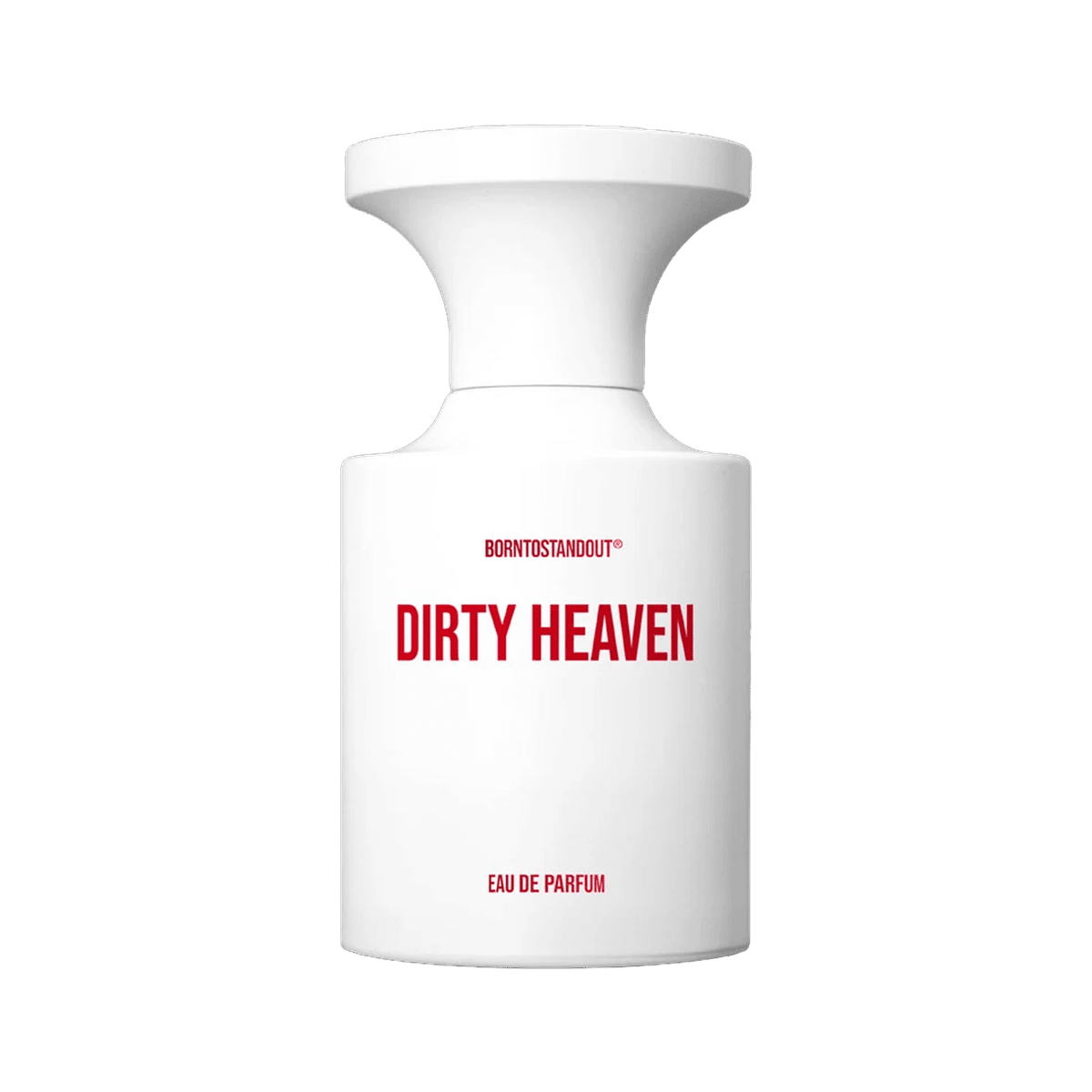 BORNTOSTANDOUT Dirty Heaven - Mystic Store