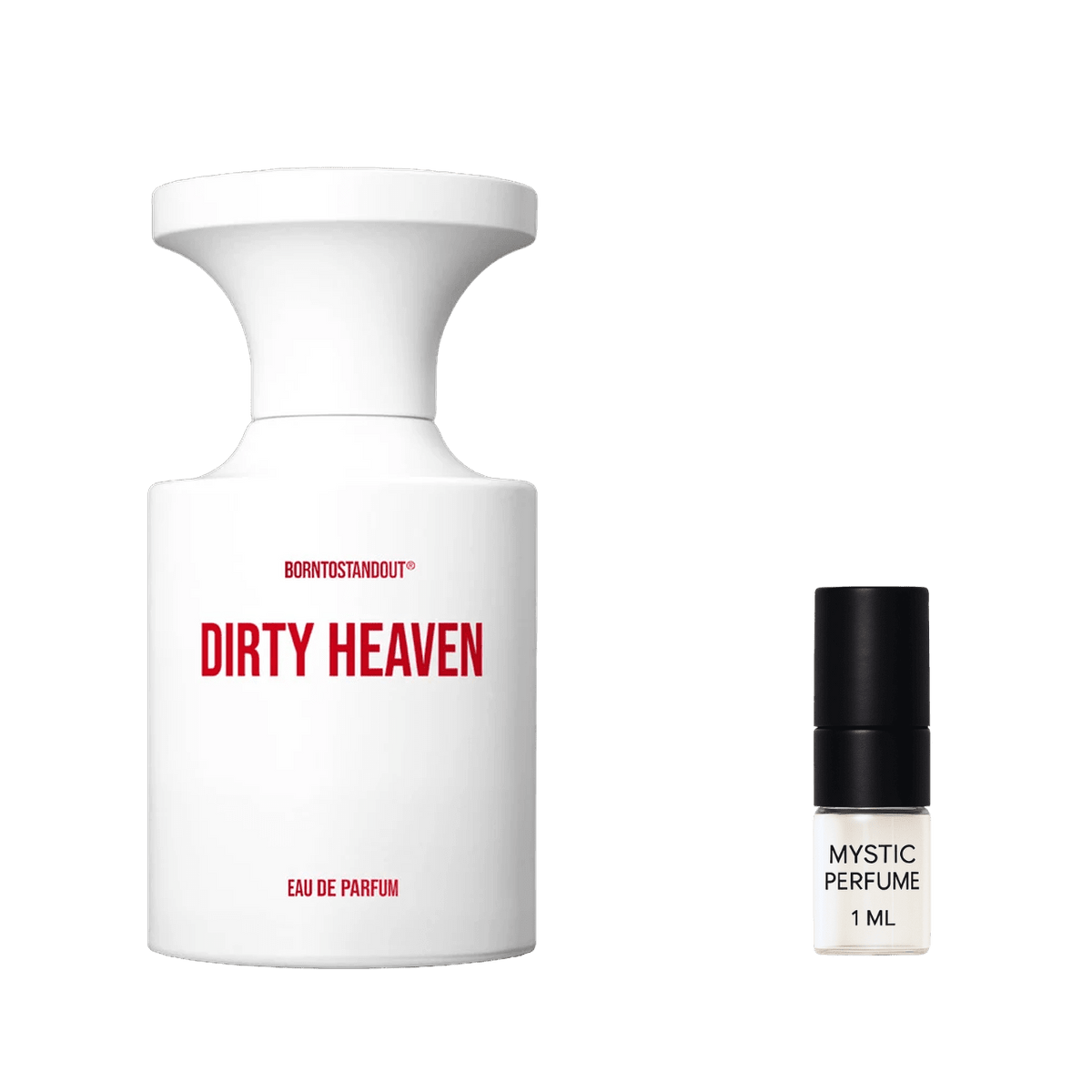 BORNTOSTANDOUT Dirty Heaven - Mystic Store