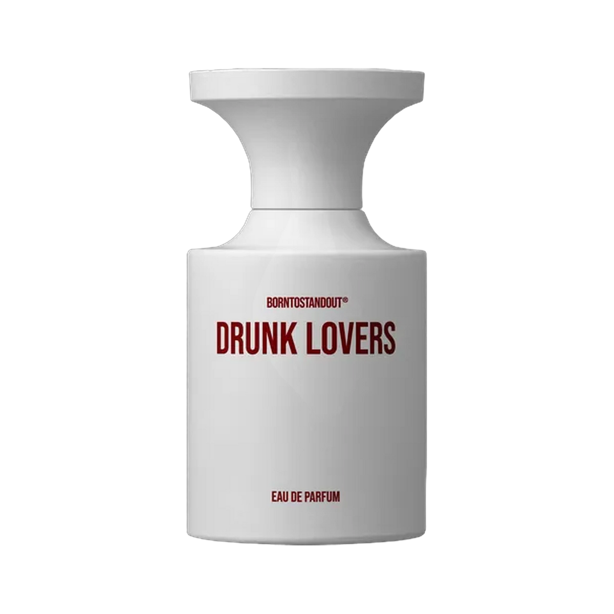 BORNTOSTANDOUT Drunk Lovers
