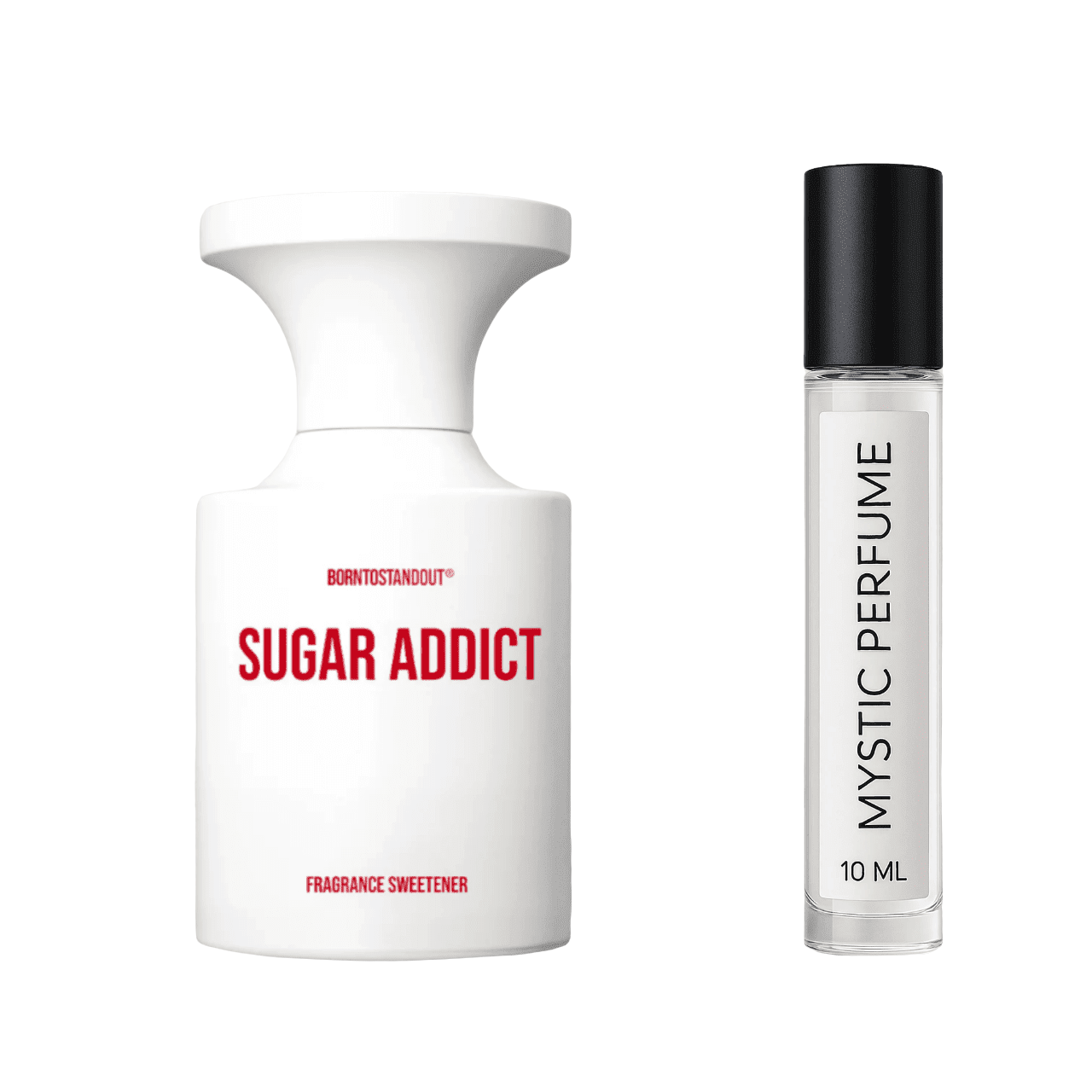 BORNTOSTANDOUT Sugar Addict