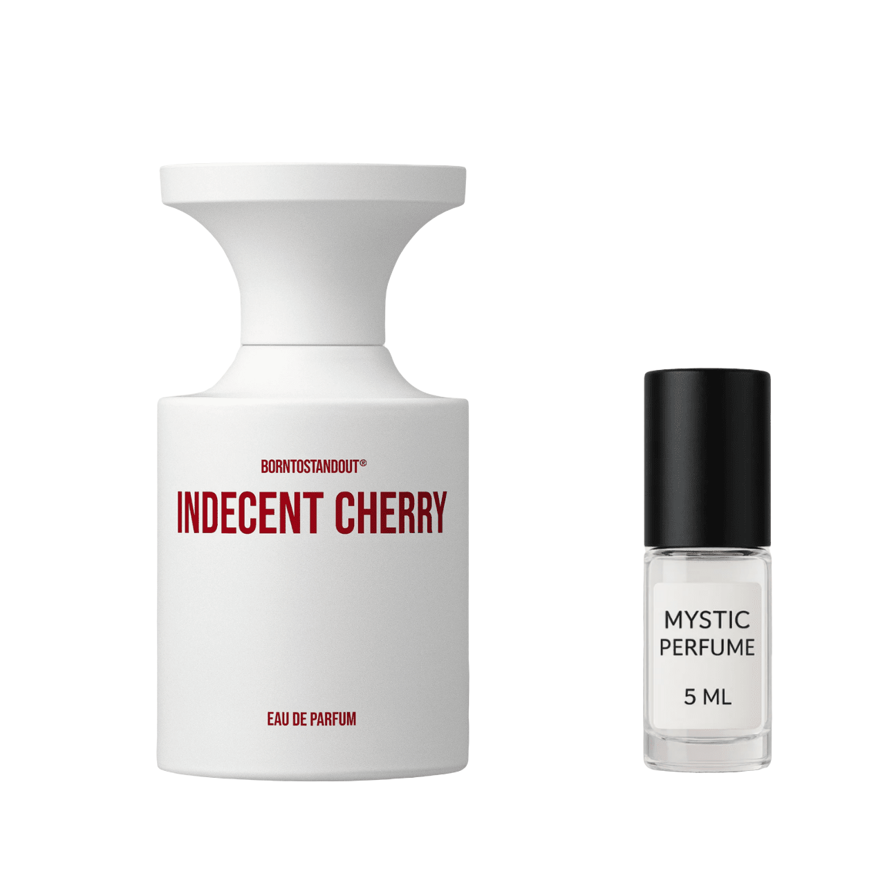 Borntostandout Indecent Cherry