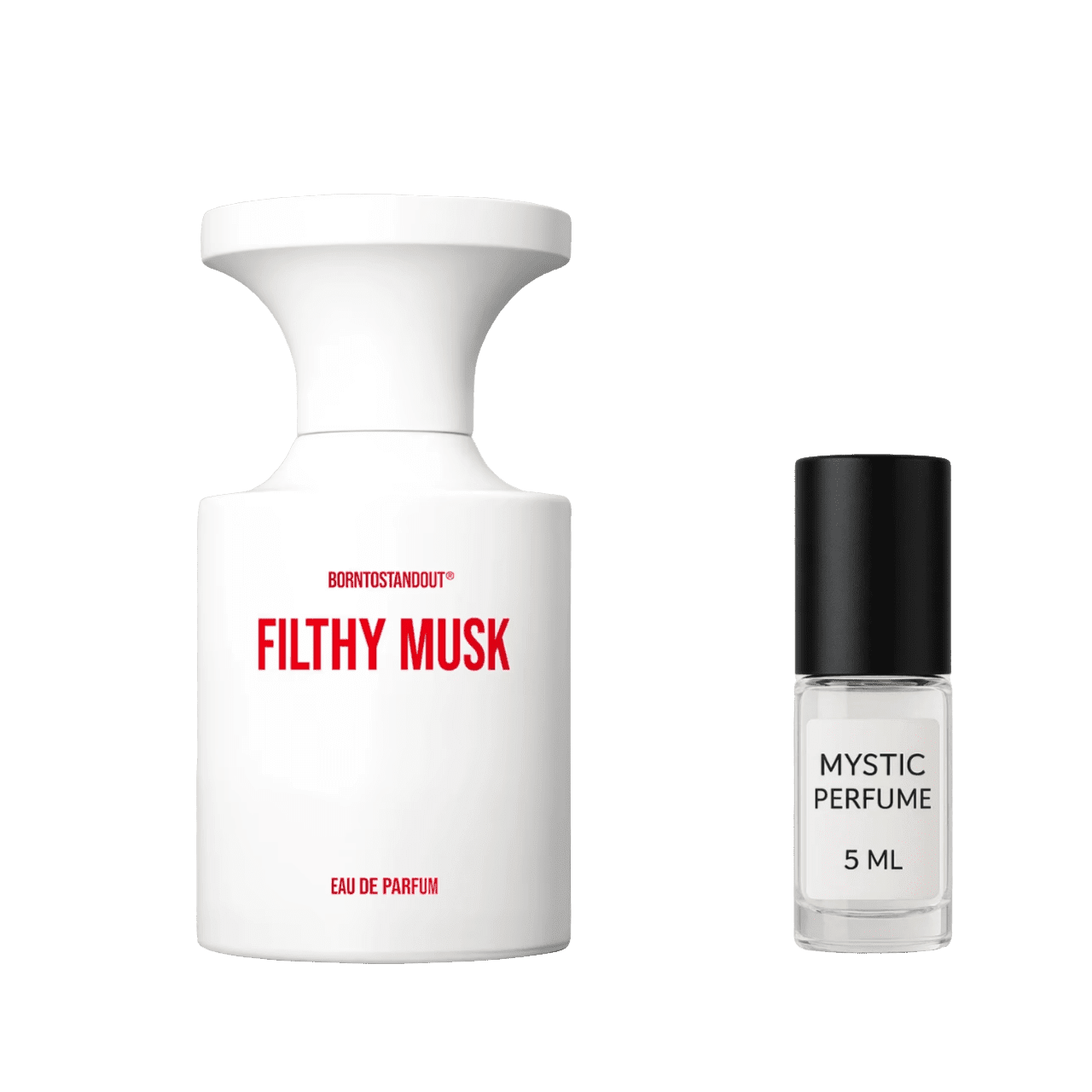 BORNTOSTANDOUT Filthy Musk - Mystic Store