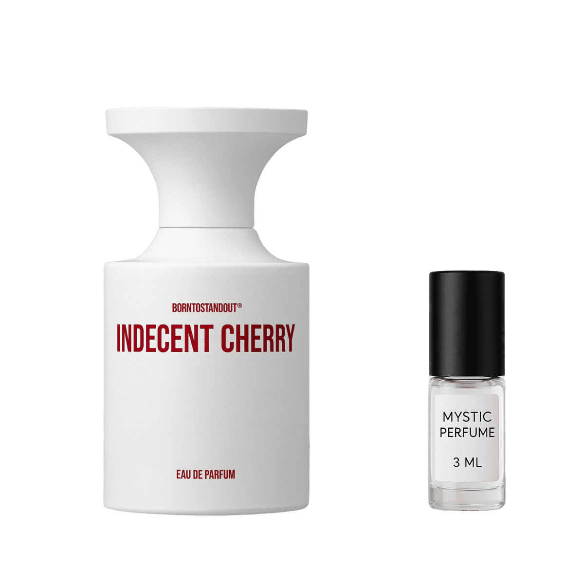BORNTOSTANDOUT Indecent Cherry - Mystic Store