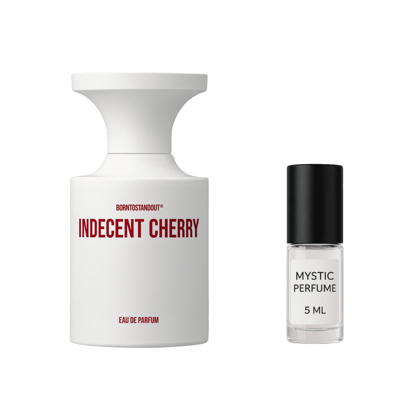 BORNTOSTANDOUT Indecent Cherry - Mystic Store